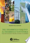 Del desarrollo esquivo al desarrollo sostenible