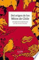Libro Del origen de los Mitos de Chile