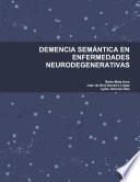 DEMENCIA SEMÁNTICA EN ENFERMEDADES NEURODEGENERATIVAS