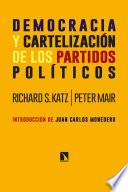 Libro Democracia y cartelización de los partidos políticos