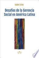 Libro Desafíos de la gerencia social en América Latina