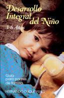 Desarrollo Integral del Nino 3-6 Anos