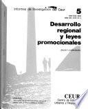 Desarrollo regional y leyes promocionales