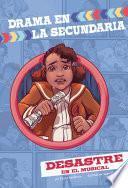 Libro Desastre En El Musical
