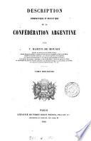 Description géographique et statistique de la Confédération argentine
