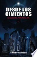 Libro Desde los cimientos: El ascenso del príncipe del mal