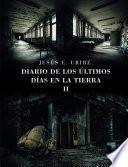 Libro Diario de los últimos días en la tierra II