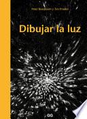 Libro Dibujar La Luz