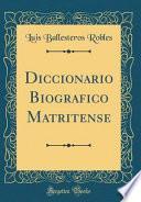 Libro Diccionario Biografico Matritense (Classic Reprint)