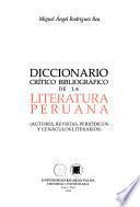 Diccionario crítico bibliográfico de la literatura peruana