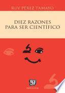 Libro Diez razones para ser científico