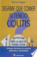 Digame Que Comer Si Tengo Colitis/Tell Me What to Eat if I Have Irritable Bowel Syndrome