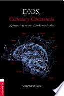 Libro Dios, ciencia y conciencia