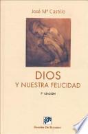 Libro Dios y nuestra felicidad