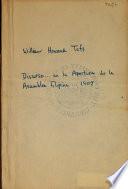 Discurso del Honorable William Howard Taft, secretario de la Aguerra de los Estados Unidos, en la Apertura de la Asamblea Filipina, 16 de octubre de 1907