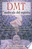 Libro DMT: La molécula del espíritu