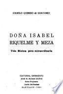 Doña Isabel Riquelme y Meza