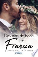 Libro Dos días de boda en Francia