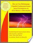 Libro Dos en Uno Relampago Espanol Latinoamericano para Extranjeros en Nivel Basico e Intermedio