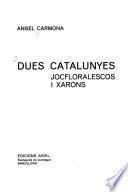 Dues Catalunyes