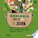 Libro Ecología hasta en la sopa