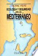 Ecología y seguridad en el Mediterráneo