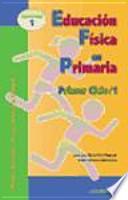 Libro Educación Física en Primaria. Primer Ciclo / 1