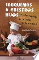 Libro Eduquemos a nuestros hijos