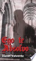 Libro EGO TE ABSOLVO