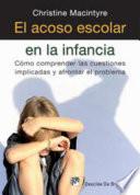 Libro El acoso escolar en la infancia