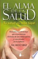 Libro El alma de la salud / The Soul of Health