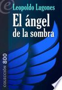 Libro El ángel de la sombra