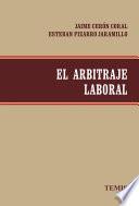 Libro El arbitraje laboral