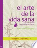 El arte de la vida sana