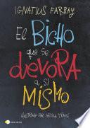 El bicho que se devora a sí mismo