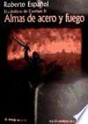 El caballero de Carehe II : almas de acero y fuego