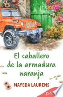 Libro El caballero de la armadura naranja