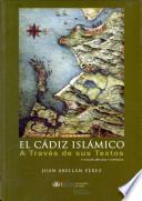 El Cádiz islámico a través de sus textos