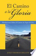 Libro El Camino a La Gloria