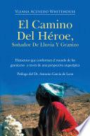 Libro EL CAMINO DEL HROE, SOADOR DE LLUVIA Y GRANIZO