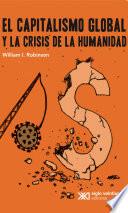 El capitalismo global y la crisis de la humanidad