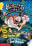 Libro El Capitan Calzoncillos Y la Furia De la Supermujer Macroelastica / Captain Underpants and the Wrath of the Wicked Wedgie Woman