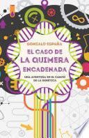 Libro El caso de la quimera encadenada