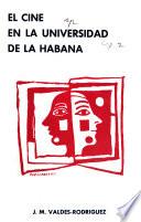 El cine en la Universidad de La Habana [1942-1965