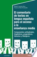 Libro El comentario de textos en lengua española para el acceso a la enseñanza media
