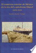 Libro El comercio exterior de México en la era del capitalismo liberal, 1870-1929
