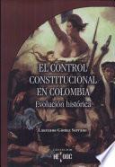 El control constitucional en Colombia