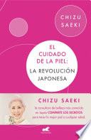 El Cuidado de la Piel: La Revolución Japonesa / The Japonese Skincare Revolution