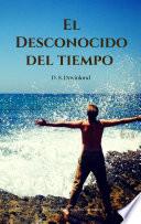 Libro El desconocido del tiempo