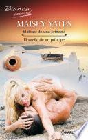 Libro El deseo de una princesa - El sueño de un príncipe